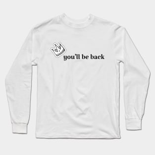 Hamilton You'll Be Back Long Sleeve T-Shirt